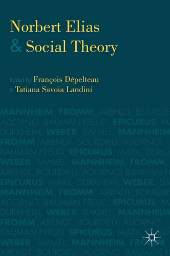 Norbert Elias and Social Theory book cover by 