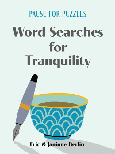 Pause for Puzzles: Word Searches for Tranquility (Pause for Puzzles) book cover by Eric Berlin, Janinne Berlin