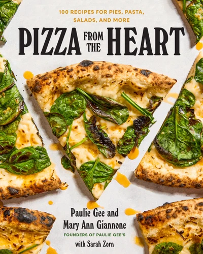 Pizza from the Heart: 100 Recipes for Pies, Pasta, Salads, and More book cover by Paulie Giannone, Mary Ann Giannone