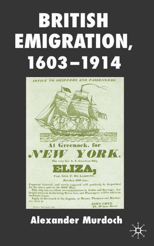 British Emigration, 1603-1914 book cover by A. Murdoch