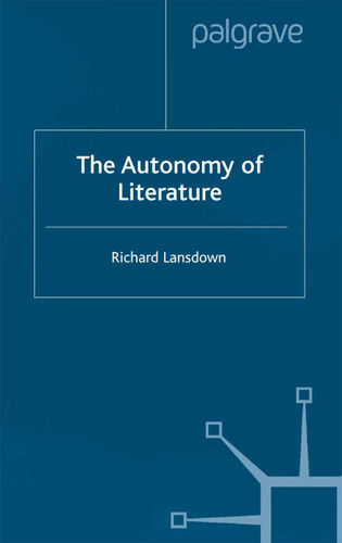 The Autonomy of Literature book cover by R. Lansdown