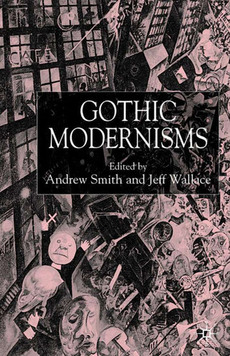 Gothic Modernisms book cover by 