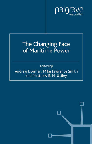 The Changing Face of Maritime Power book cover by 