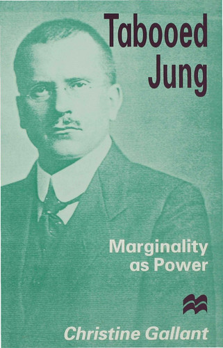 Tabooed Jung: Marginality as Power book cover by C. Gallant