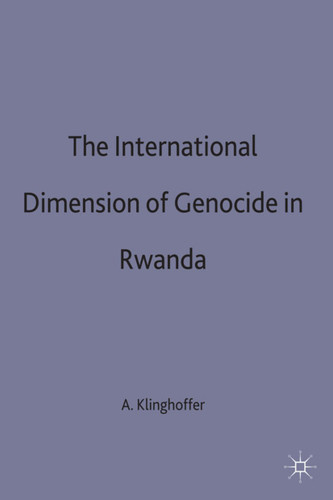 The International Dimension of Genocide in Rwanda book cover by A. Klinghoffer