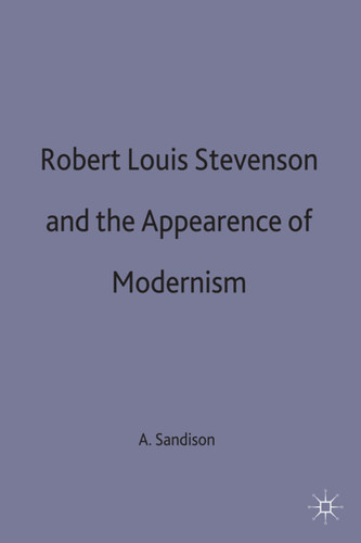 Robert Louis Stevenson and the Appearance of Modernism book cover by A. Sandison