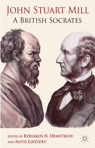 John Stuart Mill: A British Socrates book cover by 