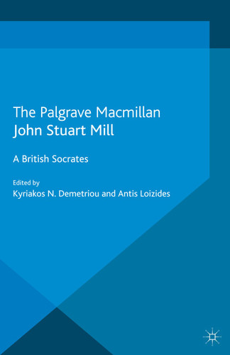 John Stuart Mill: A British Socrates book cover by 