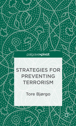 Strategies for Preventing Terrorism book cover by T. Bjorgo