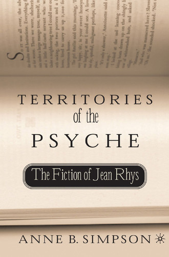 Territories of the Psyche: The Fiction of Jean Rhys book cover by A. Simpson