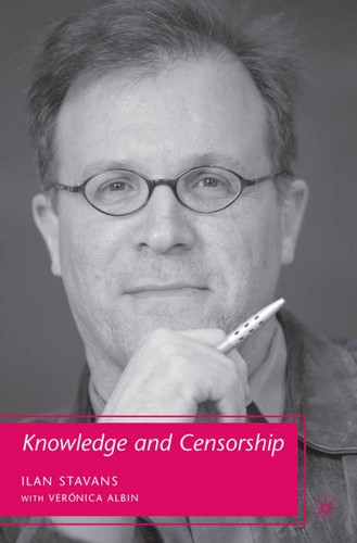 Knowledge and Censorship book cover by I. Stavans
