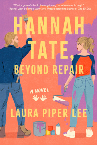 Hannah Tate, Beyond Repair: A Novel book cover by Laura Piper Lee
