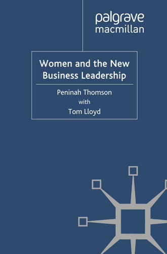 Women and the New Business Leadership book cover by P. Thomson, T. Lloyd