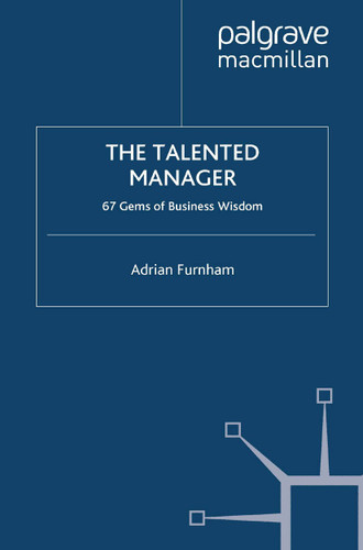The Talented Manager: 67 Gems of Business Wisdom book cover by A. Furnham