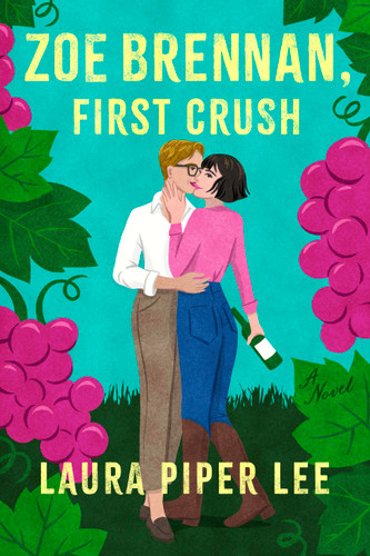 Zoe Brennan, First Crush: A Spicy Sapphic Rom-Com book cover by Laura Piper Lee