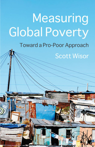 Measuring Global Poverty: Toward a Pro-Poor Approach book cover by S. Wisor
