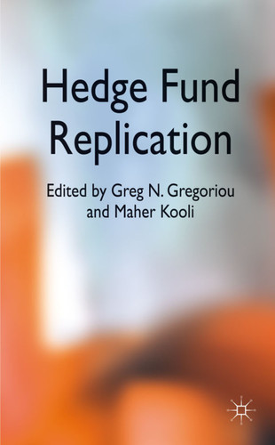 Hedge Fund Replication book cover by 