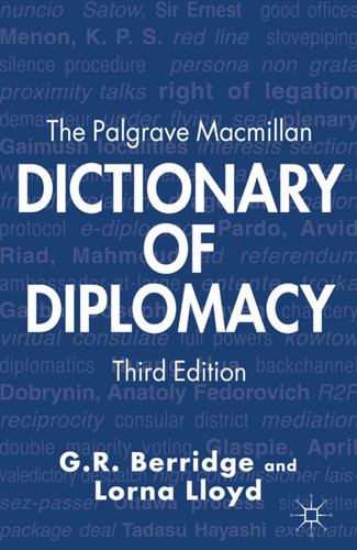 The Palgrave Macmillan Dictionary of Diplomacy book cover by G. Berridge, L. Lloyd