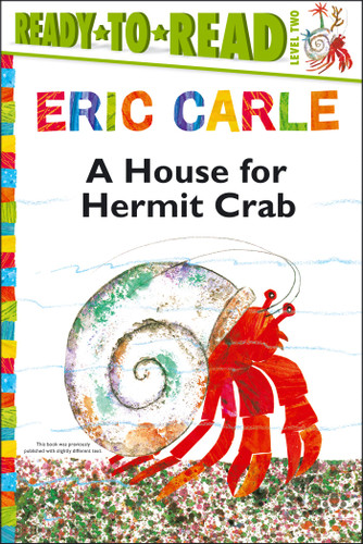 A House for Hermit Crab/Ready-to-Read Level 2 (The World of Eric Carle) book cover by Eric Carle
