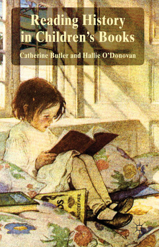Reading History in Children's Books book cover by Catherine Butler, Hallie O'Donovan