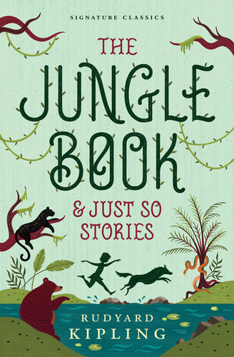 The Jungle Book & Just So Stories (Children's Signature Editions) book cover by Rudyard Kipling