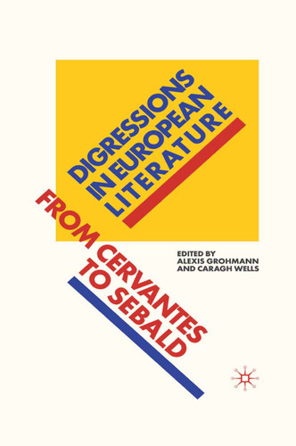 Digressions in European Literature: From Cervantes to Sebald book cover by 