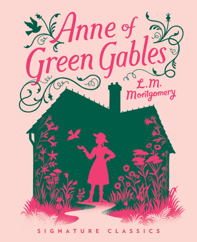 Anne of Green Gables (Children's Signature Editions) book cover by Lucy Maud Montgomery