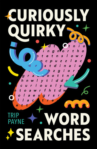Curiously Quirky Word Searches book cover by Trip Payne