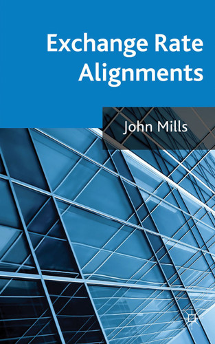 Exchange Rate Alignments book cover by J. Mills