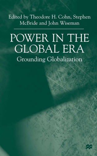 Power in the Global Era: Grounding Globalization book cover by 