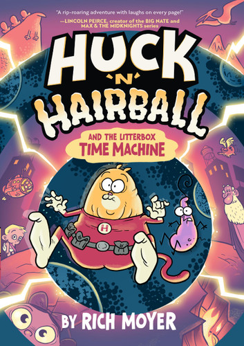 Huck 'N' Hairball and the Litterbox Time Machine book cover by Rich Moyer