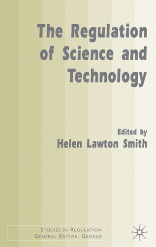 The Regulation of Science and Technology (Studies in Regulation) book cover by 