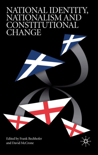 National Identity, Nationalism and Constitutional Change book cover by 