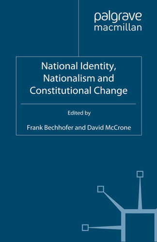 National Identity, Nationalism and Constitutional Change book cover by 