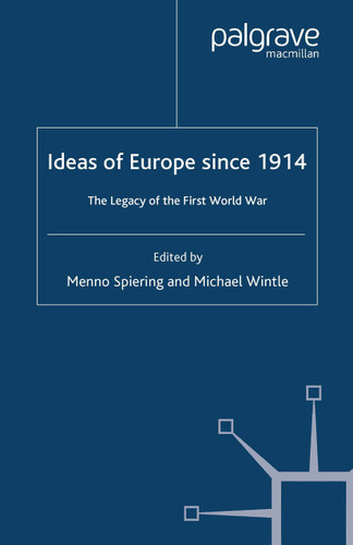 Ideas of Europe since 1914: The Legacy of the First World War book cover by 