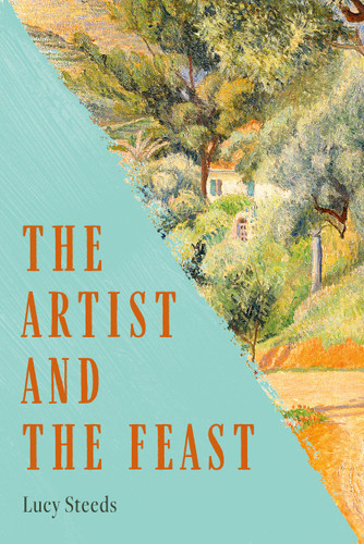 The Artist and the Feast book cover by Lucy Steeds