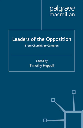 Leaders of the Opposition: From Churchill to Cameron book cover by 