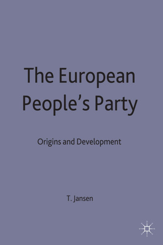 The European People's Party: Origins and Development book cover by T. Jansen