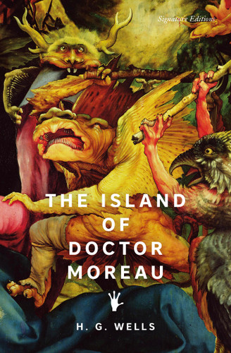 The Island of Doctor Moreau (Signature Editions) book cover by H. G. Wells