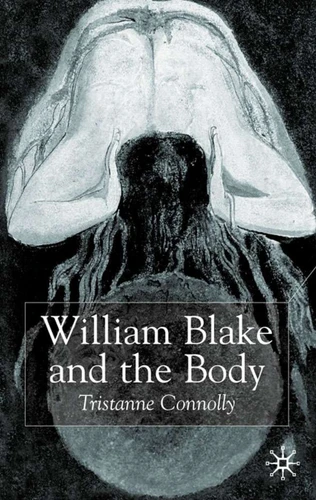 William Blake and the Body book cover by T. Connolly