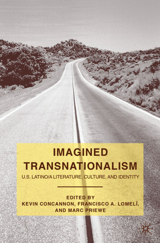 Imagined Transnationalism: U.S. Latino/a Literature, Culture, and Identity book cover by 