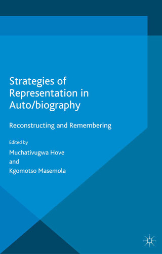 Strategies of Representation in Auto/biography: Reconstructing and Remembering book cover by 