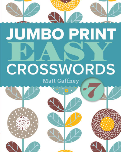 Jumbo Print Easy Crosswords #7 (Large Print Crosswords) book cover by Matt Gaffney