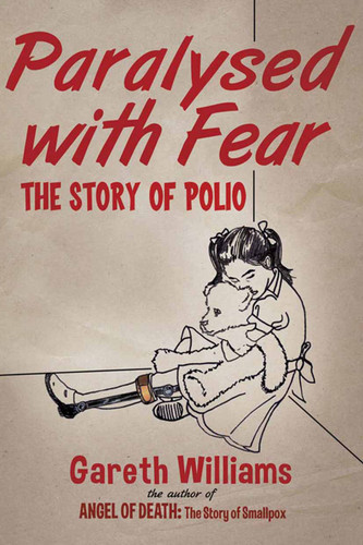 Paralysed with Fear: The Story of Polio book cover by Gareth Williams