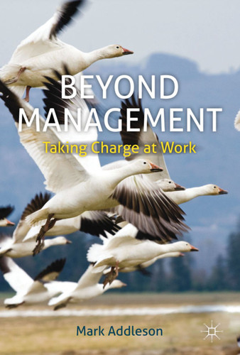 Beyond Management: Taking Charge at Work book cover by M. Addleson