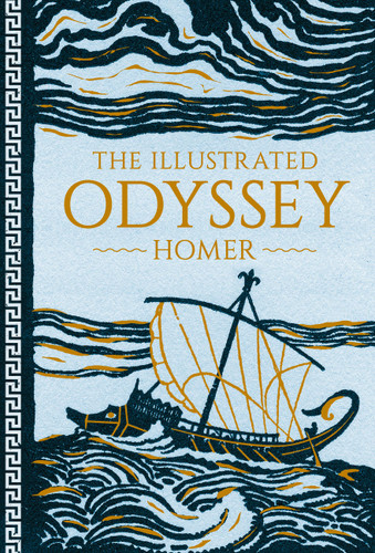 The Illustrated Odyssey (Deluxe Illustrated Classics) book cover by Homer