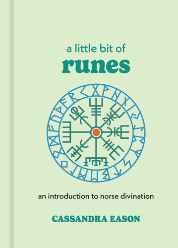 A Little Bit of Runes: An Introduction to Norse Divination (Little Bit Series) book cover by Cassandra Eason