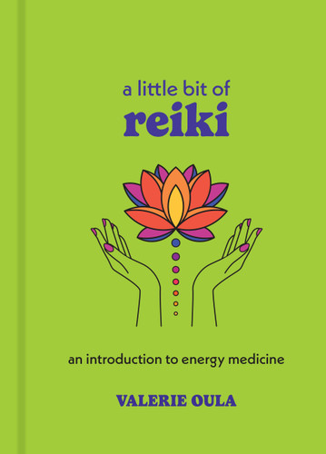 A Little Bit of Reiki: An Introduction to Energy Medicine (Little Bit Series) book cover by Valerie Oula