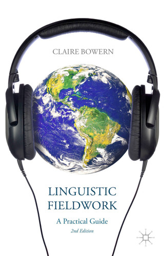 Linguistic Fieldwork: A Practical Guide book cover by C. Bowern