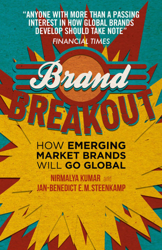 Brand Breakout: How Emerging Market Brands Will Go Global book cover by Nirmalya Kumar, Jan-Benedict E.M Steenkamp
